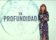 En Profundidad - 04/10/25