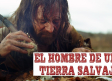 El hombre de una tierra salvaje
