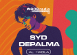 Al Habla 808: Syd dePalma. Psicodelia, deseo y sombras en “paris”