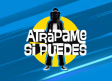 Atrápame si puedes - Programa 535