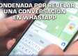 Dos años y medio de prisión para una madre por difundir una conversación en un grupo de WhatsApp de padres