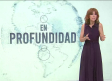 En Profundidad - 20/06/26