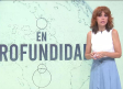 En Profundidad. 27/06/2026