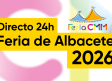 Directo 24 horas desde la Feria de Albacete