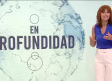 En Profundidad - 10/10/26