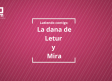 La dana de Letur y Mira: CMM, junto a los vecinos en la tragedia y la reconstrucción
