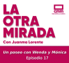 La Otra Mirada - Ep. 17: Un paseo con Wenda y Mónica