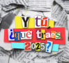 Y tú, ¿qué traes, 2025? - Programa completo