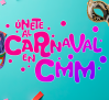 CMM invita a espectadores, oyentes y usuarios a unirse al Carnaval en todos sus canales de difusión