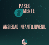 Ansiedad Infantojuvenil