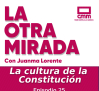 La Otra Mirada - Ep. 25: La cultura de la Constitución