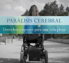 Parálisis cerebral, derechos y apoyos para una vida plena