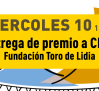 Acto institucional: entrega del premio de la Fundación Toro de Lidia