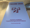 Presentación oficial de Toledo a Capital Europea de la Cultura 2031