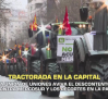 Tractorada en Madrid. La Unión de Uniones aviva el descontento con Mercosur - 11/02/2026