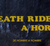 De hombre a hombre (Death rides a horse)