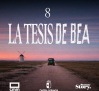 Episodio 8. Detrás de La Tesis de Bea