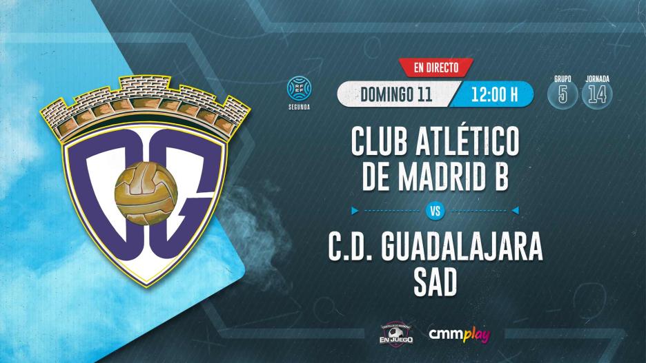 At. Madrid B - CD Guadalajara