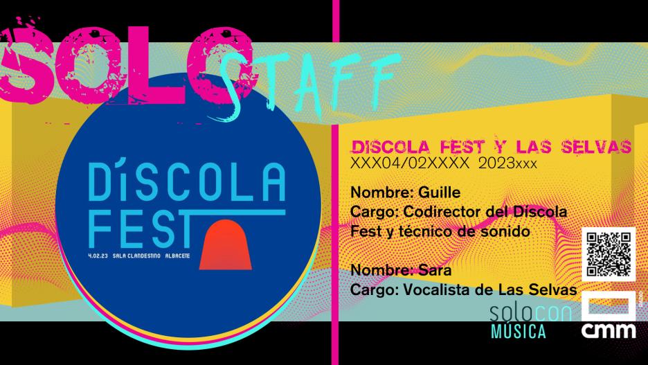 Solo Staff - Díscola Fest y Las Selvas
