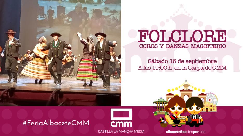 Feria de Albacete 2023: Coros y Danzas Magisterio
