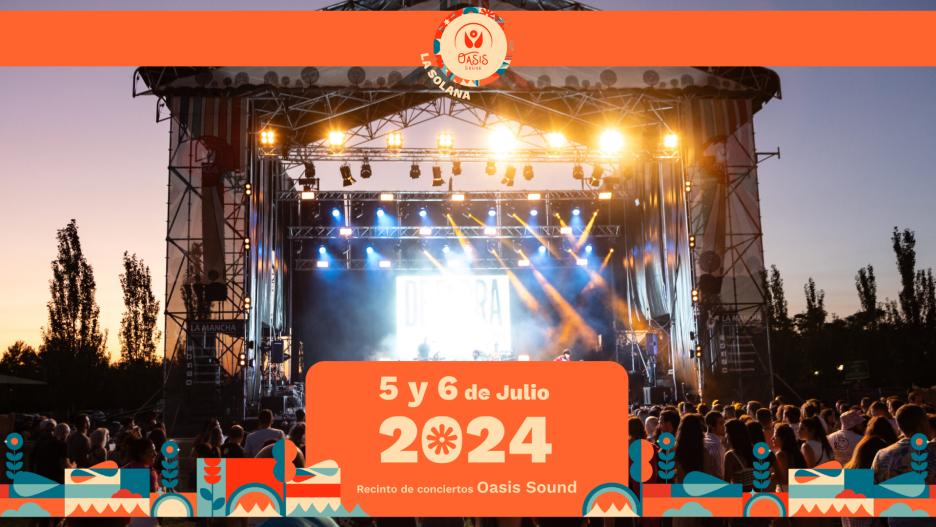 Oasis Sound 2024: del 5 al 6 de julio en La Solana
