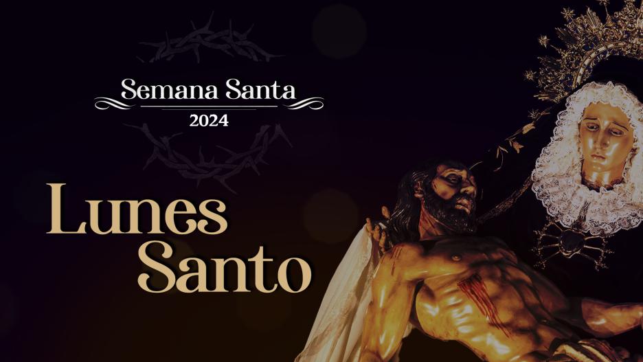 Semana Santa 2024, Lunes Santo - HD