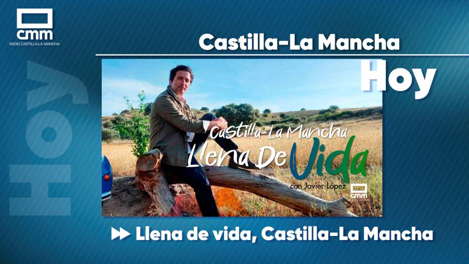 Llena de Vida: Castilla-La Mancha