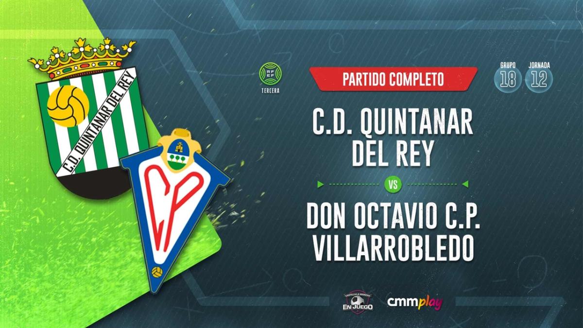 CD Quintanar del Rey 1-2 Don Octavio CP Villarrobledo