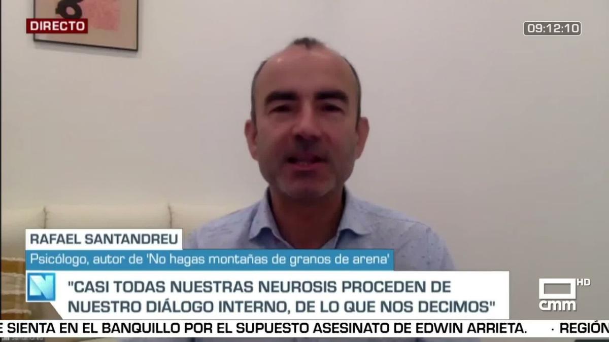 Entrevista A Rafael Santandreu Castilla La Mancha Despierta Entrevistas Cmm Play
